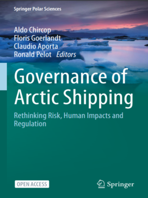 cover image of Governance of Arctic Shipping: Rethinking Risk, Human Impacts and Regulation